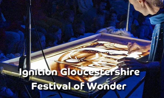 Ignition Gloucestershire Festival of Wonder