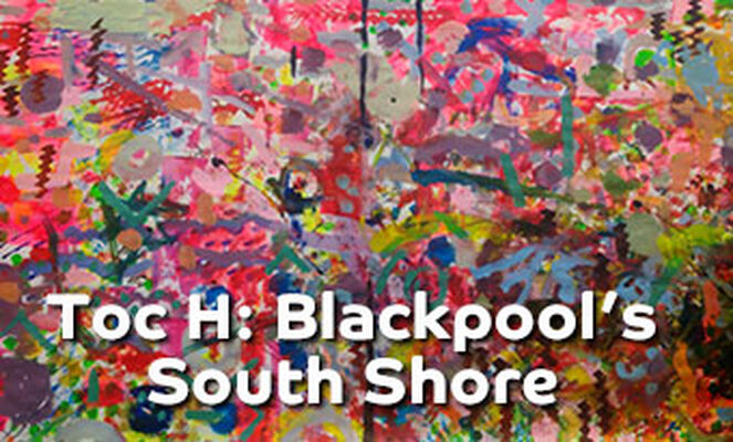 Toc H: Blackpool's South Shore