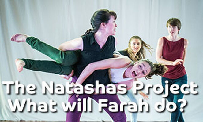 The Natashas Project What Will Farah Do?